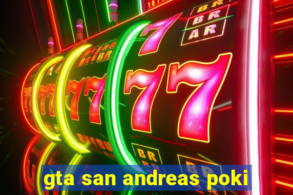 gta san andreas poki